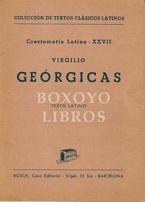 Crestomatía Latina XXVII. Geórgicas. Texto Latino
