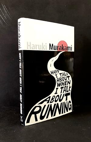 Seller image for What I Talk About When I Talk About Running for sale by Northern Lights Rare Books and Prints