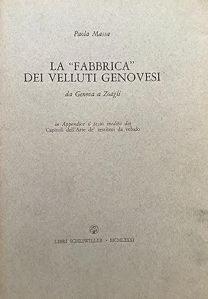 La Fabbrica dei velluti genovesi da Genova a Zoagli.