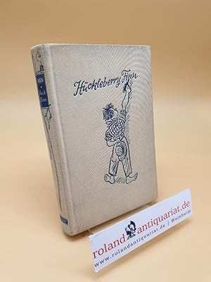 Bild des Verkufers fr Die Abenteuer des Huckleberry Finn zum Verkauf von Roland Antiquariat UG haftungsbeschrnkt