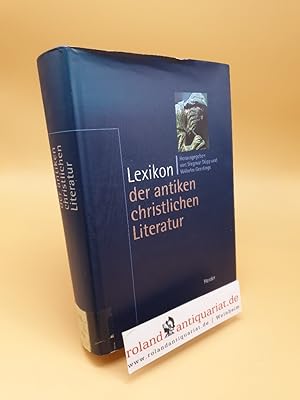 Bild des Verkufers fr Lexikon der antiken christlichen Literatur zum Verkauf von Roland Antiquariat UG haftungsbeschrnkt