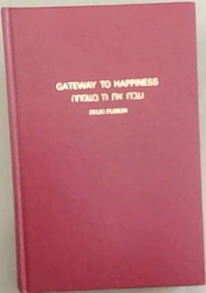 Bild des Verkufers fr Gateway to Happiness zum Verkauf von Chapter 1