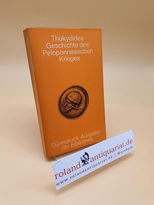 Bild des Verkufers fr Thukydides ; Geschichte des Peloponnesischen Krieges zum Verkauf von Roland Antiquariat UG haftungsbeschrnkt