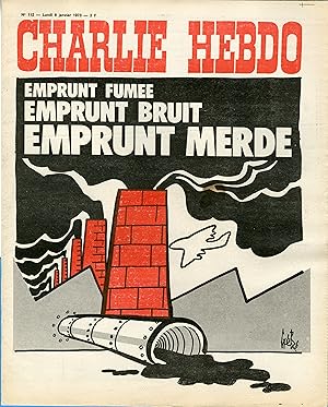 "CHARLIE HEBDO N°112 du 8/1/1973" Gébé : EMPRUNT FUMÉE, EMPRUNT BRUIT, EMPRUNT MERDE