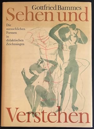 Bild des Verkufers fr Sehen und Verstehen: Die menschlichen Formen in didaktischen Zeichnungen. zum Verkauf von Antiquariat Im Seefeld / Ernst Jetzer