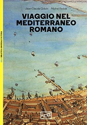 Image du vendeur pour Viaggio nel Mediterraneo romano mis en vente par Studio Bibliografico Viborada