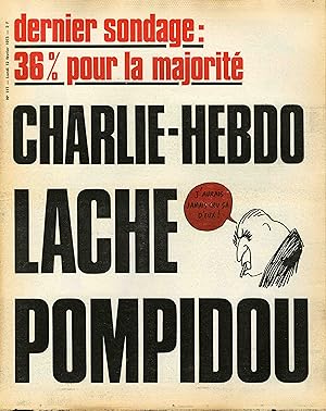 "CHARLIE HEBDO N°117 du 12/2/1973" CHARLIE-HEBDO LACHE POMPIDOU
