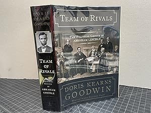 TEAM OF RIVALS : The Political Genius of Abraham Lincoln ( signed )