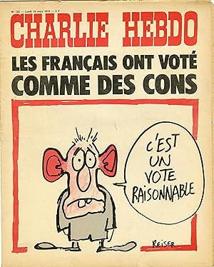 "CHARLIE HEBDO N°122 du 19/3/1973" REISER: Les français ont voté comme des cons