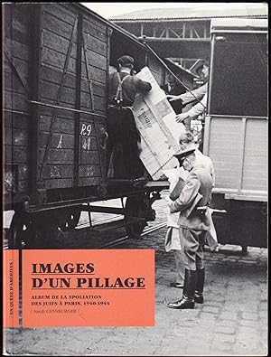 Bild des Verkufers fr IMAGES D'UN PILLAGE. Album de la spoliation des Juifs  Paris, 1940 - 1944. zum Verkauf von Librairie Le Livre Penseur