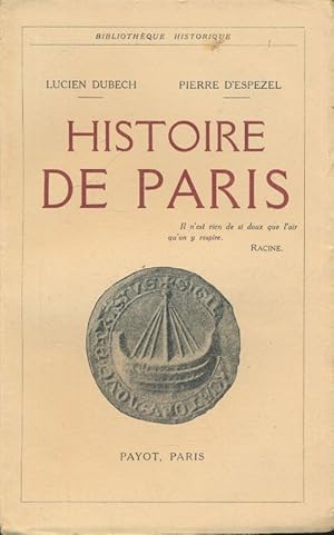 Imagen del vendedor de Histoire de Paris a la venta por LIBRAIRIE GIL-ARTGIL SARL