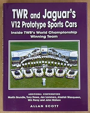 Immagine del venditore per TWR and Jaguar's V12 Prototype Sports Cars. Inside TWR's World Championship Winning Team venduto da Richard Sharp