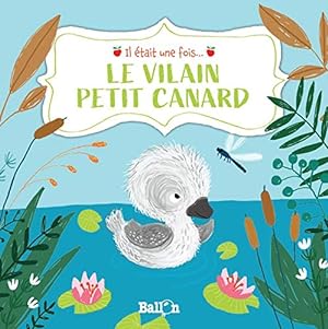 Seller image for Il tait une fois : Le vilain petit canard for sale by Dmons et Merveilles