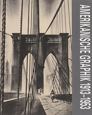 Amerikanische Graphik : 1913 - 1953 / Sylvan Cole, Serge Sabarsky, BAWAG Fondation; [BAWAG Fondat...