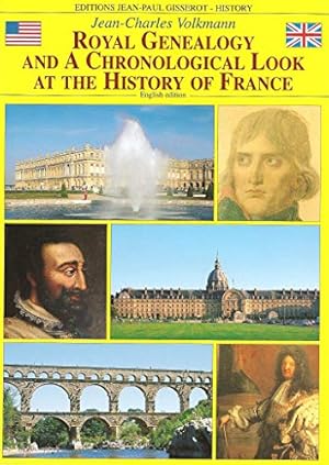 Imagen del vendedor de Royal genealogy and chronological look at the history of France a la venta por Dmons et Merveilles