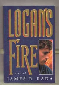 Imagen del vendedor de LOGAN'S FIRE A Novel a la venta por Confetti Antiques & Books