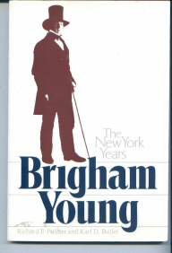 Imagen del vendedor de BRIGHAM YOUNG THE NEW YORK YEARS Charles Redd Monographs in Western History No. 14 a la venta por Confetti Antiques & Books