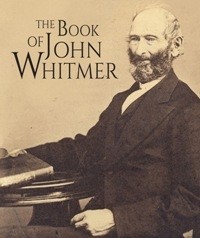 THE BOOK OF JOHN WHITMER - Confidante of Joseph Smith, Book of Mormon Witness, First Church Histo...