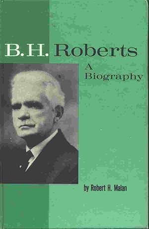 Image du vendeur pour B. H. Roberts, A Biography mis en vente par Confetti Antiques & Books