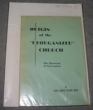 Immagine del venditore per Origin of the "Reorganized" Church - The Question of Success venduto da Confetti Antiques & Books