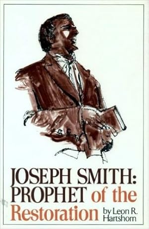 Seller image for JOSEPH SMITH - PROPHET OF THE RESTORATION for sale by Confetti Antiques & Books