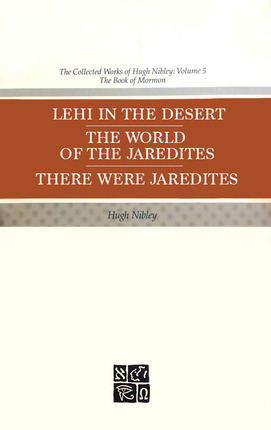 Bild des Verkufers fr Lehi in the Desert/ the World of the Jaredites/ There Were Jaredites zum Verkauf von Confetti Antiques & Books