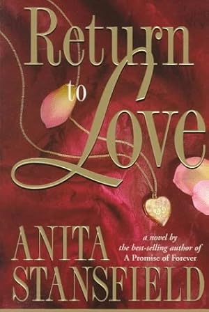 Imagen del vendedor de RETURN TO LOVE - A Novel a la venta por Confetti Antiques & Books