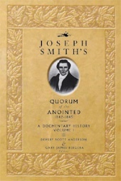 Seller image for JOSEPH SMITH'S QUORUM OF THE ANOINTED, 1842-1845 A Documentary History for sale by Confetti Antiques & Books