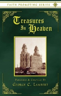 TREASURES IN HEAVEN - Faith Promoting Series Vol 15