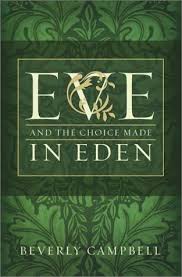 EVE AND THE CHOICE MADE IN EDEN