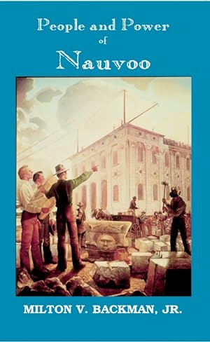 Seller image for PEOPLE AND POWER OF NAUVOO Themes from the Nauvoo Experience for sale by Confetti Antiques & Books
