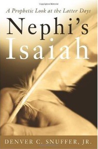 Seller image for NEPHI'S ISAIAH - A Prophetic Look At the Latter Days for sale by Confetti Antiques & Books