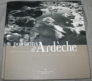 Image du vendeur pour PASSIONS D' ARDCHE Our Passion for Ardche. mis en vente par Confetti Antiques & Books