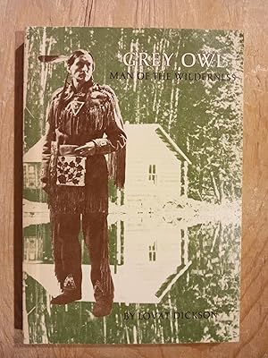 Grey Owl: Man of the Wilderness