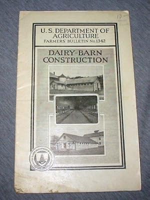 Dairy-Barn Construction - U. S. Department of Agriculture Farmers Bulletin No. 1342