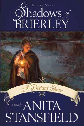Seller image for Shadows of Brierley - A Distant Shore for sale by Confetti Antiques & Books