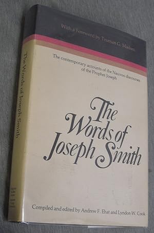 Seller image for The Words of Joseph Smith - the Contemporary Accounts of the Nauvoo Discourses of the Prophet Joseph for sale by Confetti Antiques & Books