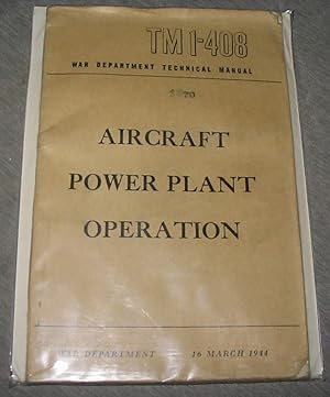 Aircraft Power Plant Operation Tm 1-408