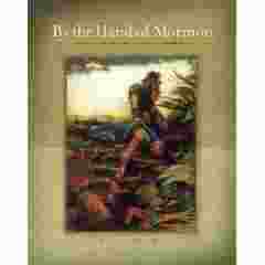 Imagen del vendedor de BY THE HAND OF MORMON - Scenes from the Land of Promise a la venta por Confetti Antiques & Books