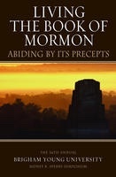Imagen del vendedor de Living the Book of Mormon - Abiding by its Precepts a la venta por Confetti Antiques & Books