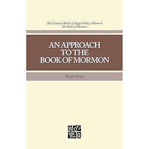 AN APPROACH TO THE BOOK OF MORMON