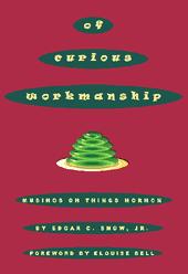 Seller image for OF CURIOUS WORKMANSHIP - Musings on Things Mormon for sale by Confetti Antiques & Books
