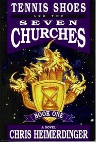 Seller image for TENNIS SHOES AND THE SEVEN CHURCHES; Book One for sale by Confetti Antiques & Books