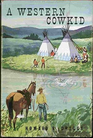 A western cowkid: On trails and ranches of the West