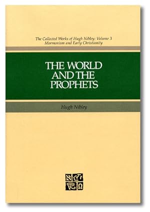 THE WORLD AND THE PROPHETS