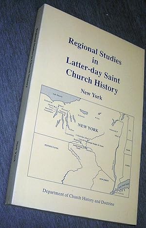 Seller image for Regional Studies in Latter-day Saint Church History; New York for sale by Confetti Antiques & Books