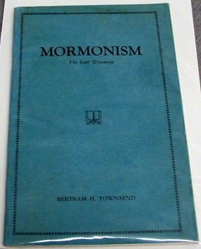 Mormonism - The Last Testament