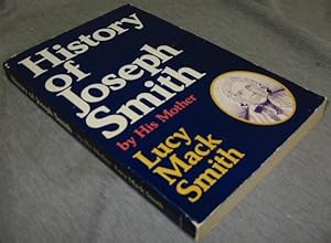 History of Joseph Smith by His Mother - Lucy Mack Smith