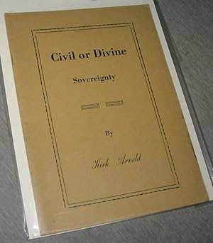 Civil or Divine - Sovereignty