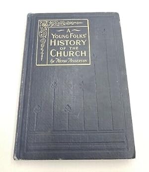 A Young Folks' History of the Church of Jesus Christ of Latter-Day Saints